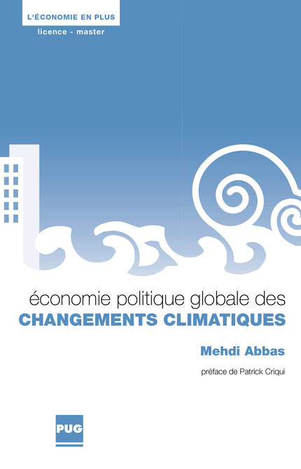 Economie politique globale des changements climatiques - Mehdi Abbas - PUG