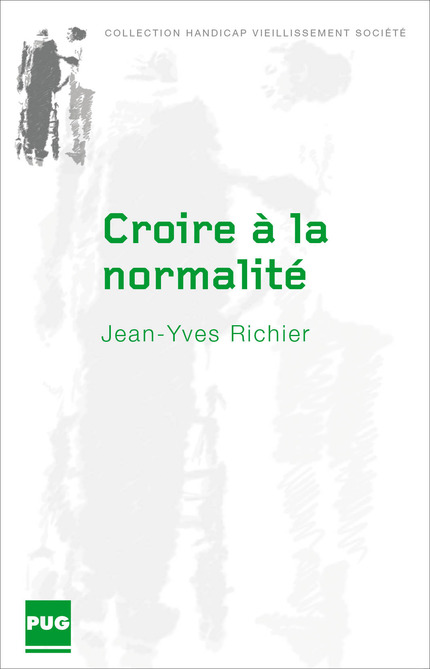 Croire à la normalité - Jean-Yves Richier - PUG