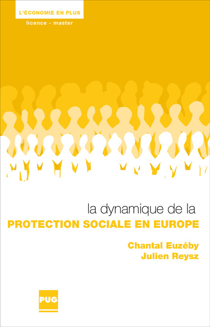 La dynamique de la protection sociale en Europe - Chantal Euzéby, Julien Reysz - PUG