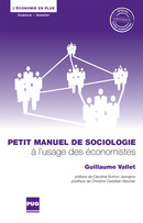 Petit manuel de sociologie à l'usage des économistes