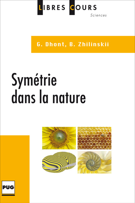 Symétrie dans la nature - Boris Zhilinskii, Guillaume Dhont - PUG