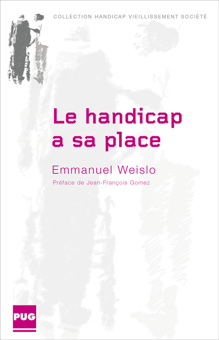 Le handicap a sa place - Emmanuel Weislo - PUG
