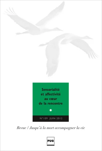 Sensorialité et affectivité au coeur de la rencontre -  - PUG