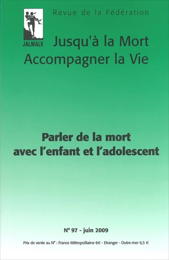 Parler de la mort avec l'enfant et l'adolescent -  - PUG