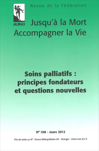 Soins palliatifs : principes fondateurs et questions nouvelles -  - PUG