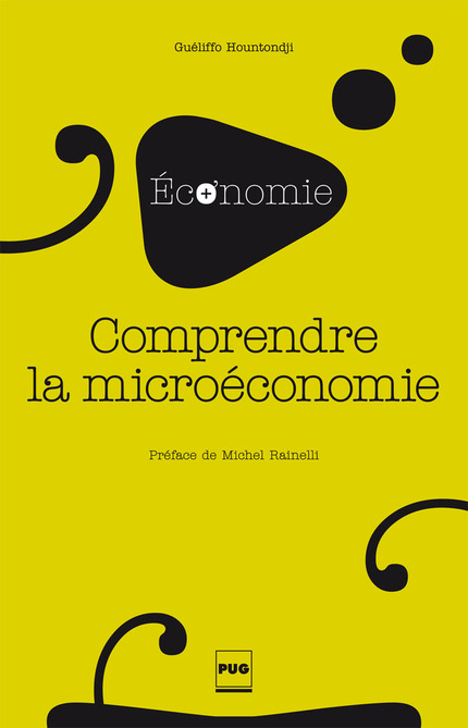 Comprendre la microéconomie - Guéliffo Hountondji - PUG