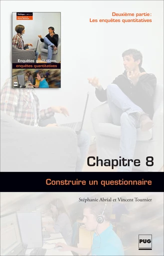 Construire un questionnaire (chapitre 8) - Stéphanie Abrial, Vincent Tournier - PUG