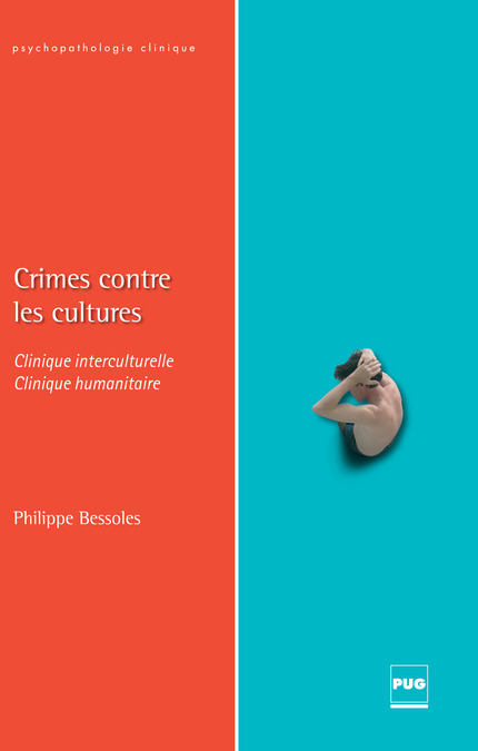 Crimes contre les cultures - Philippe Bessoles - PUG