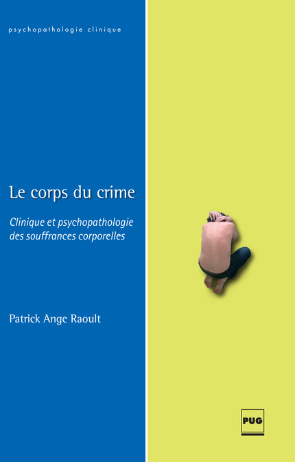 Le corps du crime - Patrick-Ange Raoult - PUG