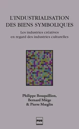 L'industrialisation des biens symboliques