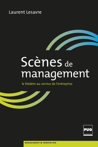 Scènes de management - Laurent Lesavre - PUG