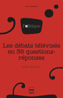 Les débats télévisés en 36 questions-réponses
