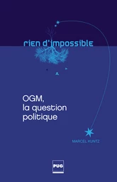 OGM, la question politique