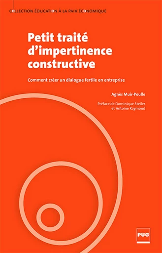 Petit traité d'impertinence constructive - Agnès Muir-Poulle - PUG