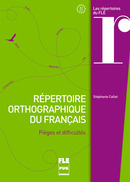 Répertoire orthographique du français - A1-C2