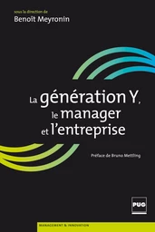 La génération Y, le manager et l'entreprise