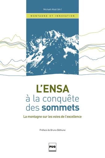 L'ENSA à la conquête des sommets -  - PUG