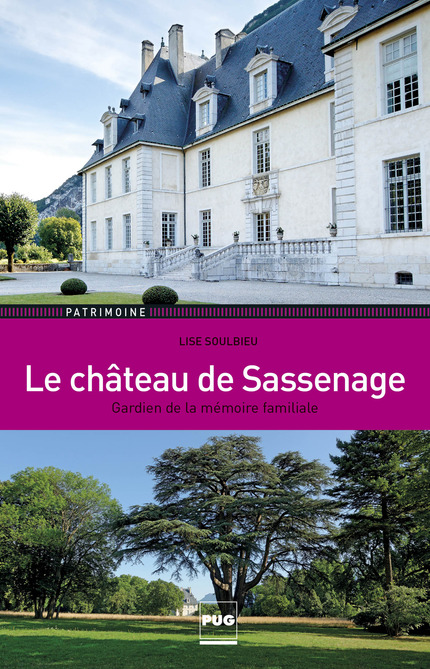 Le château de Sassenage - Lise Soulbieu - PUG
