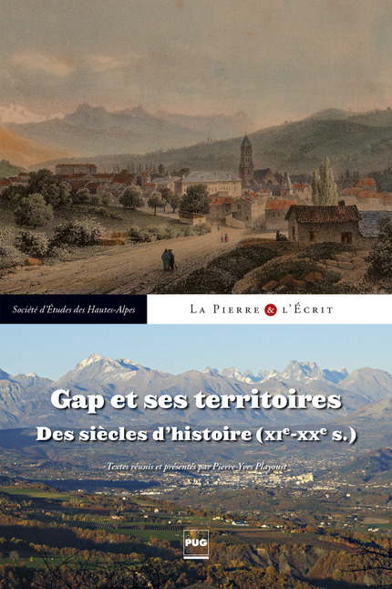 Gap et ses territoires - Société d'études des Hautes-Alpes - PUG