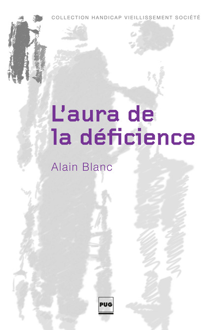 L'aura de la déficience - Alain Blanc - PUG