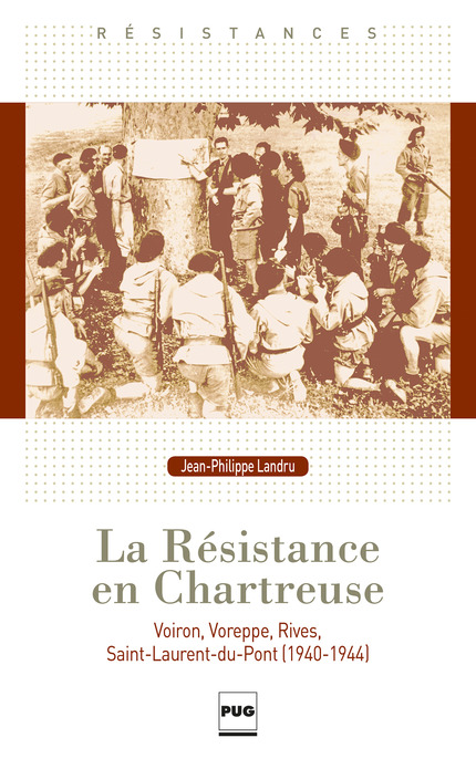 La Résistance en Chartreuse - Jean-Philippe Landru - PUG