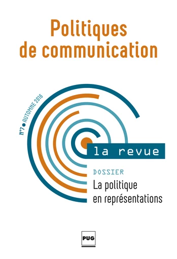 Politiques de communication n°7 - Automne 2016 -  - PUG