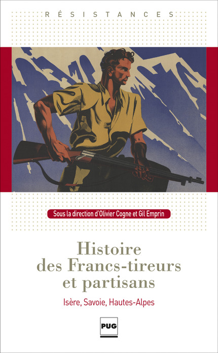 Histoire des Francs-tireurs et partisans -  - PUG