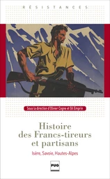 Histoire des Francs-tireurs et partisans