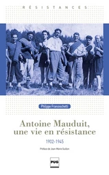 Antoine Mauduit, une vie en résistance