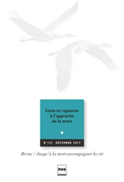 Liens et ruptures à l’approche de la mort