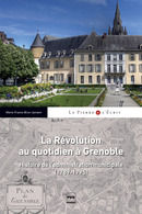 La Révolution au quotidien à Grenoble