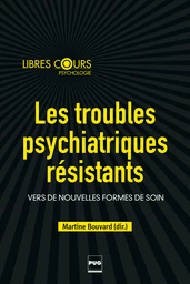 Chap. 3 - Les questions éthiques attachées à la recherche et aux soins des personnes qui souffrent de troubles psychiatriques résistants (p.59 - 67)