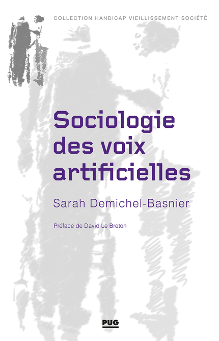Sociologie des voix artificielles - Sarah Demichel-Basnier - PUG