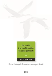 Du conflit à la conflictualité, en soins palliatifs