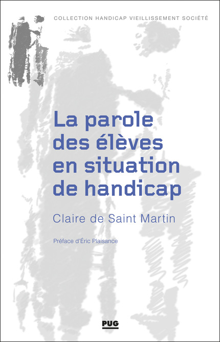 La parole des élèves en situation de handicap - Claire De Saint Martin - PUG