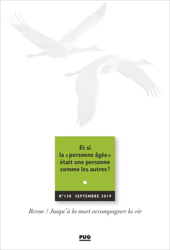 Et si la "personne âgée" était une personne comme les autres ?  -  - PUG