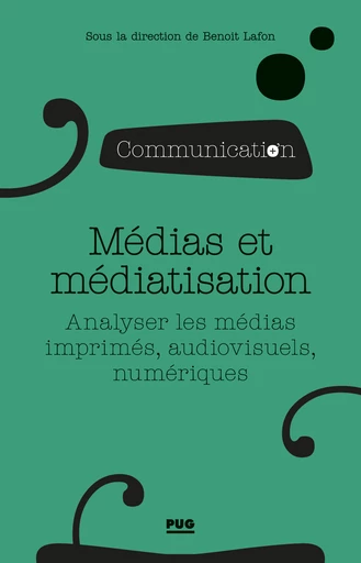 Médias et médiatisation -  - PUG