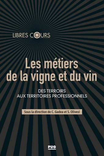 Les métiers de la vigne et du vin -  - PUG