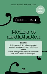 Partie 1, chap.1 - Socio‑économie des médias : analyser les stratégies de production‑valorisation