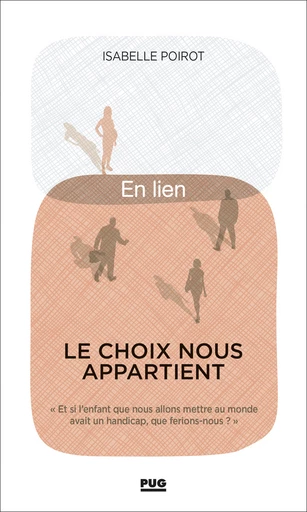 Le choix nous appartient - Isabelle Poirot - PUG