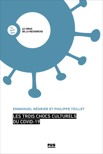 Les  trois chocs culturels du Covid-19 - Emmanuel Négrier, Philippe  Teillet - PUG