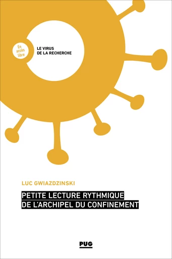 Petite lecture rythmique de l’archipel du confinement -  - PUG