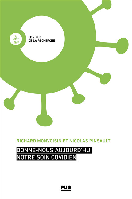 Donne-nous aujourd’hui notre soin covidien - Nicolas Pinsault, Richard Monvoisin - PUG