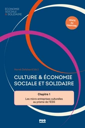 Partie 1 : Culture et ESS, une affaire d’institutions / Chapitre 1 - Les micro‑entreprises culturelles au prisme de l’ESS