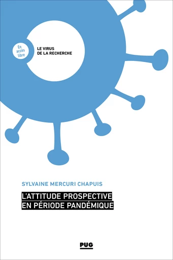 L’attitude prospective en période pandémique -  - PUG