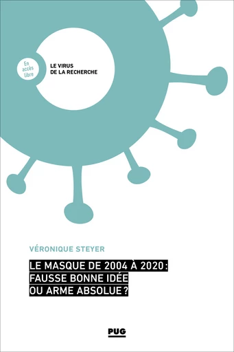 Le masque de 2004 à 2020 : fausse bonne-idée ou arme absolue ? -  - PUG