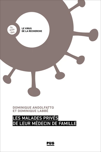 Les malades privés de leur médecin de famille -  - PUG