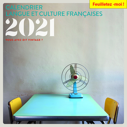 Calendrier langue et culture françaises 2021 -  - PUG