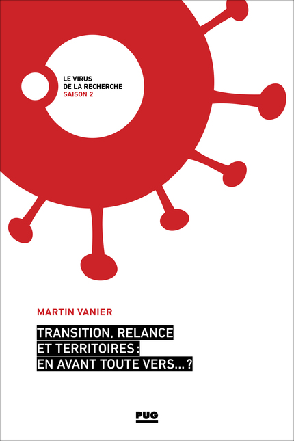 Transition, relance et territoires : en avant toute vers… ? - Martin Vanier - PUG