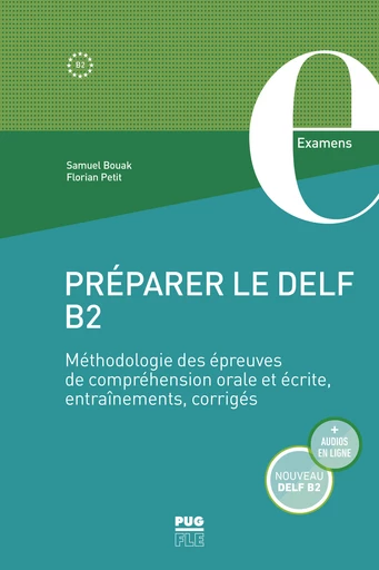 Préparer le DELF B2 - Samuel Bouak, Florian Petit - PUG